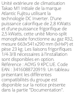 Unité extérieure Takao M1 Initiale 2,8 kWatts - R32 - Atlantic Fujitsu - Réf : AOYG 9 KPC.UE