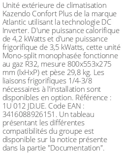 Unité extérieure Kazendo Confort Plus 4,2 kWatts - R32 - Atlantic - Réf : 1U 012 JD.UE