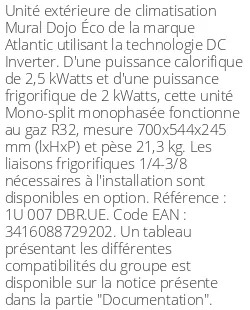 Unité extérieure Dojo Éco 2,5 kWatts - R32 - Atlantic - Réf : 1U 007 DBR.UE
