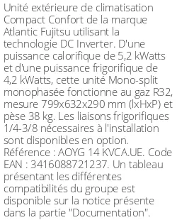 Unité extérieure Compact Confort 5,2 kWatts - R32 - Atlantic Fujitsu - Réf : AOYG 14 KVCA.UE