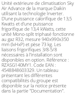 Unité extérieure Sky Air Advance 13.5 kWatts Triphasé - R32 - Daikin - Réf : RZASG140MY1