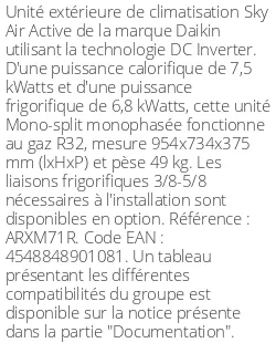 Unité extérieure Sky Air Active 7.5 kWatts Monophasé - R32 - Daikin - Réf : ARXM71R