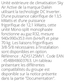 Unité extérieure Sky Air Active 13.5 kWatts Monophasé - R32 - Daikin - Réf : AZAS125MV1