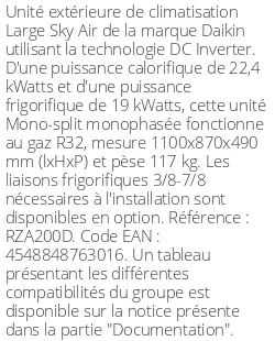 Unité extérieure Large Sky Air 22.4 kWatts - R32 - Daikin - Réf : RZA200D