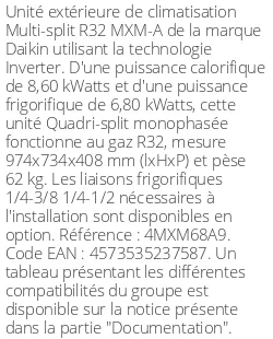 Unité extérieure Multi-split 8.60 kWatts 4 sorties - R32 - Daikin - Réf : 4MXM68A9