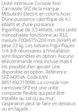 Console Non Carrossée SFZ - 4.1 kWatts - Mitsubishi Electric - Réf : SFZ-M35VA