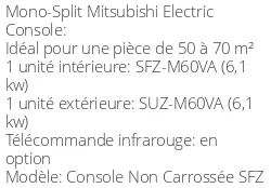Climatiseur Console Non Carrossée SFZ, 6,1 kWatts
