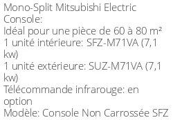 Climatiseur Console Non Carrossée SFZ, 7,1 kWatts