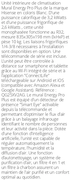 Split mural Energy Pro Plus - 3.2 kWatts - R32 - Hisense - Réf : QG25XV2AG