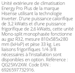 Unité extérieure Energy Pro Plus 3.2 kWatts - R32 - Hisense - Réf : QG25XV2XW