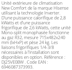 Unité extérieure New Comfort 2.8 kWatts - R32 - Hisense - Réf : DJ25VE0BW