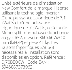 Unité extérieure New Comfort 7.1 kWatts - R32 - Hisense - Réf : DJ70BB0CW