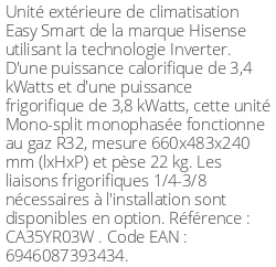 Unité extérieure Easy Smart 3.4 kWatts - R32 - Hisense - Réf : CA35YR03W