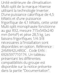 Unité extérieure Multi-split 4.5 kWatts 2 sorties - R32 - Hisense - Réf : 2AMW42U4RGC