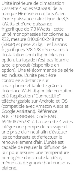 Cassette 4 voies 900 X 900 - 8.3 kWatts - R32 - Hisense - Réf : AUC71UR4RGB4