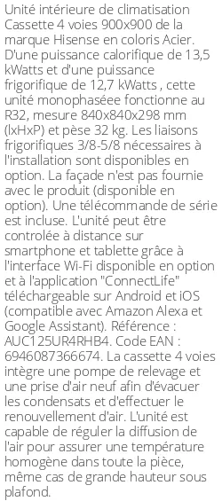 Cassette 4 voies 900 X 900 - 13.5 kWatts - R32 - Hisense - Réf : AUC125UR4RHB4