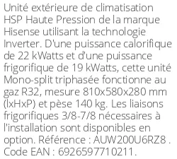 Unité extérieure Gainable HSP Haute Pression 22 kWatts - R32 - Hisense - Réf : AUW200U6RZ8