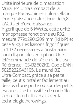 Split mural BZ Ultra-Compact - 6.8 kWatts - R32 - Panasonic - Réf : CS-BZ60ZKE