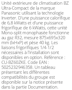 Unité extérieure BZ Ultra-Compact 6.8 kWatts - R32 - Panasonic - Réf : CU-BZ60ZKE