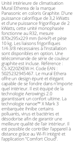 Split mural Etherea - 3.2 kWatts Graphite - R32 - Panasonic - Réf : CS-XZ20ZKEW-H