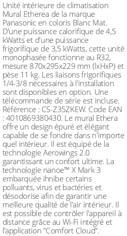 Split mural Etherea - 4.5 kWatts Blanc Mat - R32 - Panasonic - Réf : CS-Z35ZKEW