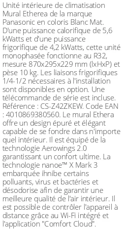 Split mural Etherea - 5.6 kWatts Blanc Mat - R32 - Panasonic - Réf : CS-Z42ZKEW