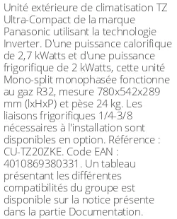 Unité extérieure TZ Ultra-Compact 2.7 kWatts - R32 - Panasonic - Réf : CU-TZ20ZKE