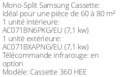 Climatiseur Cassette 360 HEE, 7,1 kWatts Triphasé