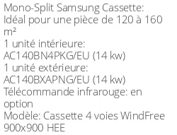 Climatiseur Cassette 4 voies WindFree 900x900 HEE, 13,4 kWatts Triphasé