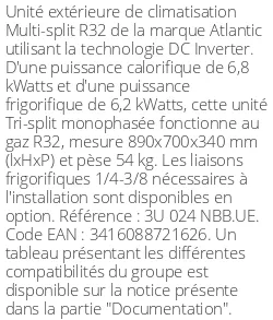 Unité extérieure Multi-split 6,8/6.2 kWatts 3 sorties - R32 - Atlantic - Réf : 3U 024 NBB.UE