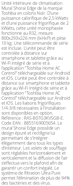 Split mural Shorai Edge - 2.5 kWatts Noir - R32 - Toshiba - Réf : RAS-B07G3KVSGB-E