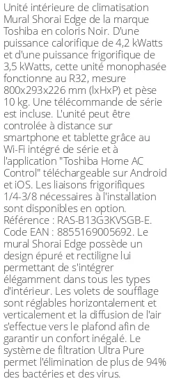 Split mural Shorai Edge - 4.2 kWatts Noir - R32 - Toshiba - Réf : RAS-B13G3KVSGB-E