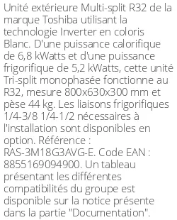 Unité extérieure Multi-split 6.8 kWatts 3 sorties - R32 - Toshiba - Réf : RAS-3M18G3AVG-E