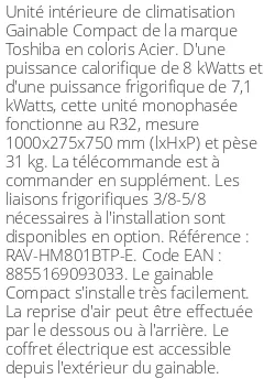 Gainable Compact - 8 kWatts - R32 - Toshiba - Réf : RAV-HM801BTP-E