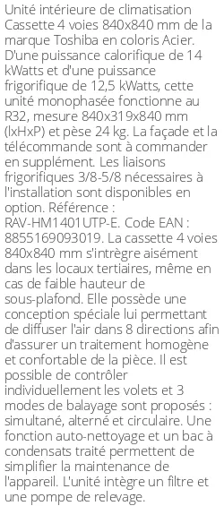 Cassette 4 voies 840 X 840 - 14 kWatts - R32 - Toshiba - Réf : RAV-HM1401UTP-E