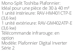 Climatiseur Plafonnier Digital Inverter Série 2, 3,6 kWatts Monophasé