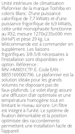 Plafonnier - 7.7 kWatts - R32 - Toshiba - Réf : RAV-HM801CTP-E