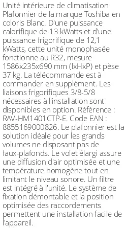 Plafonnier - 13 kWatts - R32 - Toshiba - Réf : RAV-HM1401CTP-E