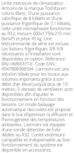 Armoire - 8 kWatts - R32 - Toshiba - Réf : RAV-HM801FT-E