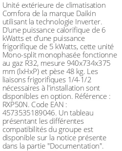 Unité extérieure Comfora 6 kWatts - R32 - Daikin - Réf : RXP50N