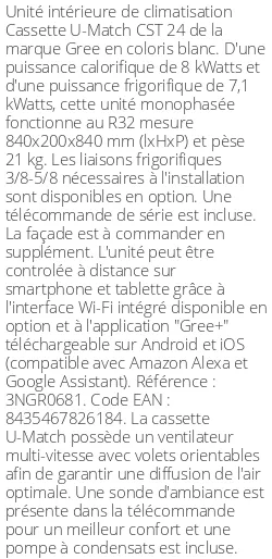 Cassette 4 voies U-Match CST 24 - 8 kWatts - R32 - Gree - Réf : 3NGR0681