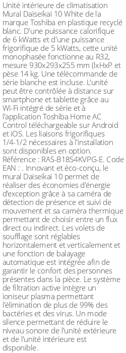 Split mural Daiseikai 10 - 6 kWatts Blanc - Toshiba - Réf : RAS-B18S4KVPG-E