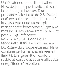 Unité extérieure Naka 2.5 kWatts - Toshiba - Réf : RAS-07B2AVG-E