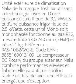 Unité extérieure Naka 3.2 kWatts - Toshiba - Réf : RAS-10B2AVG-E