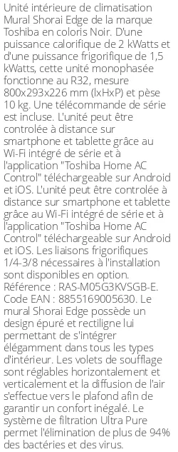 Split mural Shorai Edge - 2 kWatts Noir - R32 - Toshiba - Réf : RAS-M05G3KVSGB-E