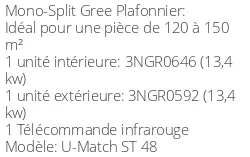 Climatiseur Plafonnier U-Match, 13,4 kWatts Monophasé