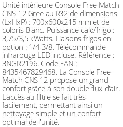 Console Free Match CNS 12 - 3.75 kWatts - R32 - Gree - Réf : 3NGR2196