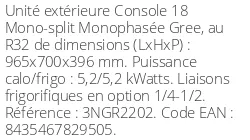 Unité extérieure Console 18 5.2 kWatts - R32 - Gree - Réf : 3NGR2202