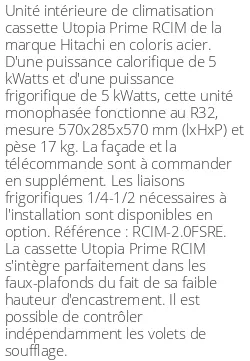 Cassette Utopia Prime RCIM - 5 kWatts - R32 - Hitachi - Réf : RCIM-2.0FSRE