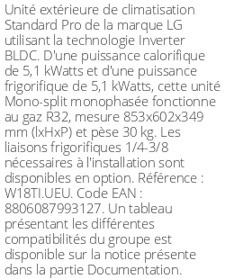 Unité extérieure Standard Pro 5.1 kWatts - R32 - LG - Réf : W18TI.UEU